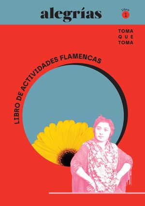 LIBRO DE ACTIVIDADES FLAMENCAS TOMA QUE TOMA