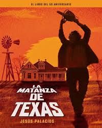 MATANZA DE TEXAS. EL LIBRO DEL 50 ANIVERSARIO, LA