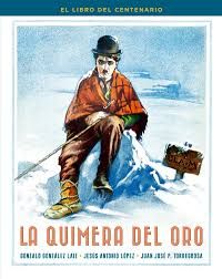 QUIMERA DEL ORO:LIBRO DEL CENTENARIO