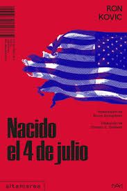 NACIDO EL 4 DE JULIO. 9788410435100