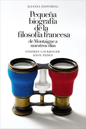 PEQUEÑA BIOGRAFIA DE FILOSOFIA FRANCESA:MONTAIGNE A DIAS. 9788411489430