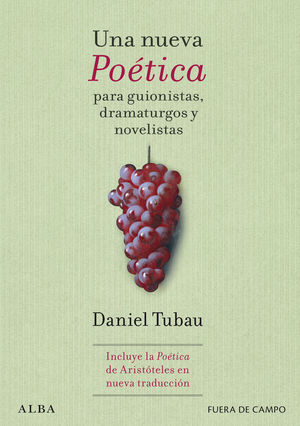 UNA NUEVA POÈTICA PARA GUIONISTAS, DRAMATURGOS Y NOVELISTAS