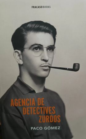 AGENCIA DE DETECTIVES ZURDOS
