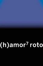 (H)AMOR 7 ROTO