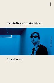 UN BRINDIS POR SAN MARTIRIANO