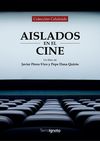 AISLADOS EN EL CINE