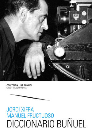 DICCIONARIO BUÑUEL. 9788413409979