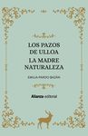 LOS PAZOS DE ULLOA. LA MADRE NATURALEZA