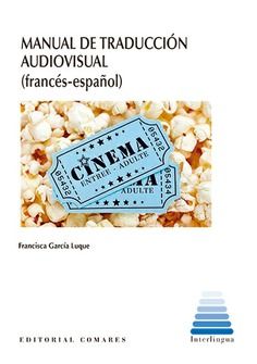 MANUAL DE TRADUCCION AUDIOVISUAL (FRANCES-ESPAÑOL)