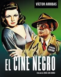 EL CINE NEGRO. 3ª EDICION
