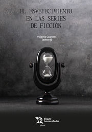EL ENVEJECIMIENTO EN LAS SERIES DE FICCION