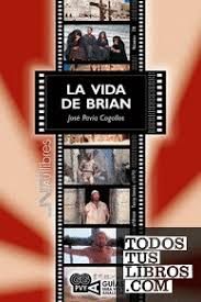 LA VIDA DE BRIAN.