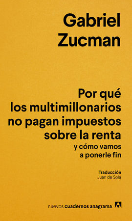 POR QUÉ LOS MULTIMILLONARIOS NO PAGAN IMPUESTOS SO