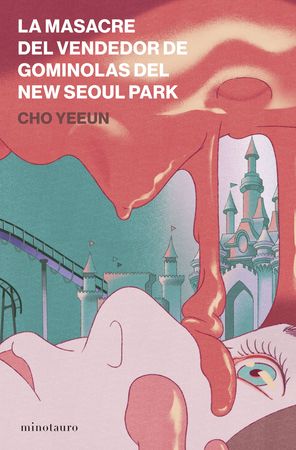 LA MASACRE DEL VENDEDOR DE GOMINOLAS DEL NEW SEOUL