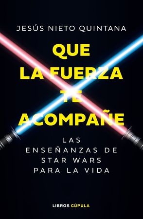 QUE LA FUERZA TE ACOMPAÑE