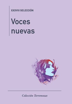 VOCES NUEVAS (XXXVIII SELECCIÓN)