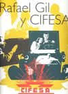 RAFAEL GIL Y CIFESA