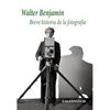 BREVE HISTORIA DE LA FOTOGRAFÍA
