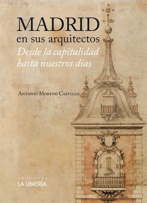 MADRID EN SUS ARQUITECTOS