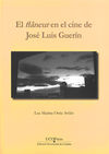 EL FLÂNEUR EN EL CINE DE JOSÉ LUIS GUERÍN
