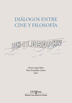 DIÁLOGOS ENTRE CINE Y FILOSOFÍA
