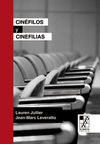 CINEFILOS Y CINEFILIAS