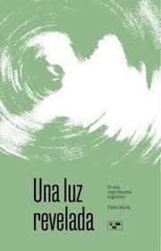 UNA LUZ REVELADA. 9789878856384