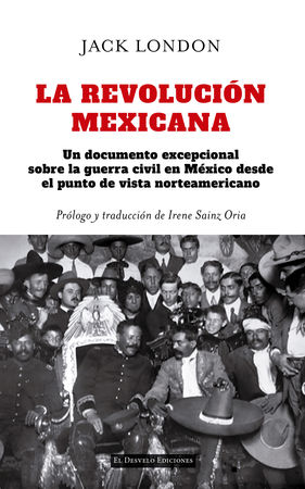 REVOLUCIÓN MEXICANA, LA