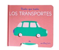RUEDA QUE RUEDA. LOS TRANSPORTES