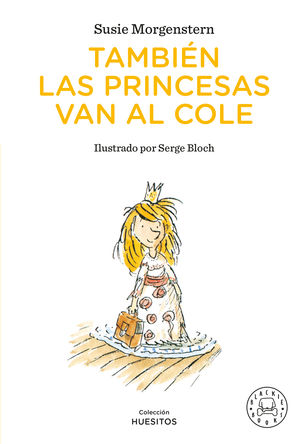 TAMBIEN LAS PRINCESAS VAN AL COLE
