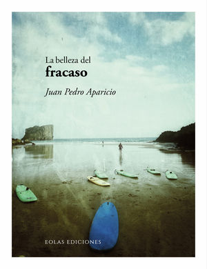 LA BELLEZA DEL FRACASO
