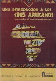 UNA INTRODUCCION A LOS CINES AFRICANOS