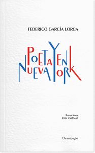 POETA EN NUEVA YORK. DEMIPAGE