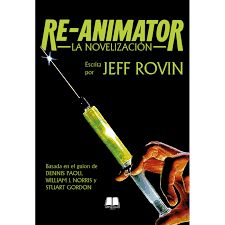 RE-ANIMATOR: LA NOVELIZACIÓN