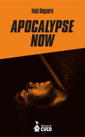 APOCALYPSE NOW