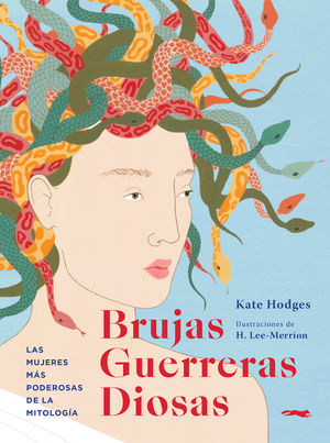BRUJAS, GUERRERAS, DIOSAS